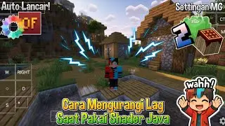 Auto Lancar!! Cara Mengurangi Lag Saat Memakai Shader Di Zalith/Mojo/Pojav Launcher | +Settingan MG