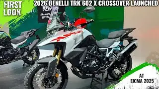 2026 Benelli TRK 602 X Crossover Launched At EICMA 2025 - First Look - Full Exterior