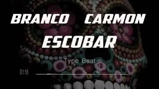Branco x Carmon - Escobar | 𝗧𝘆𝗽𝗲 𝗕𝗲𝗮𝘁 (GRATIS)