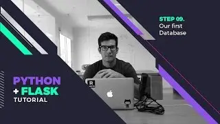 Step 09 - Plugging our first Database to our Flask Application