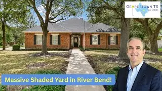 Don’t Overlook This Georgetown TX Neighborhood | River Bend Home Tour