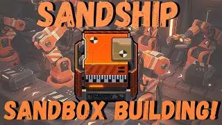 Sandship Crafting Factory - The SANDBOX Building + Blueprints! [HD]