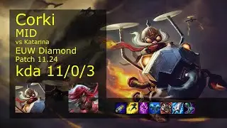 Corki vs Katarina Mid - EUW 11/0/3 Patch 11.24 Gameplay