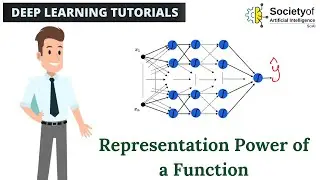 Representation Power of a Function | Deep Learning Tutorials | Society of AI