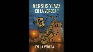 Versos y Jazz en la Vereda 