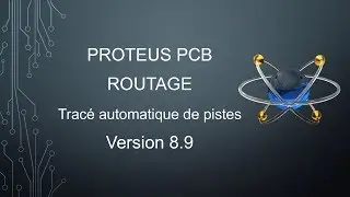 [Proteus V8 PCB] Routage - Trac&eacute; automatique de piste [Multipower - Education & Pros]