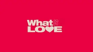Join us for our new series- What is Love?- Feb 9 2025