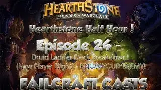 Druid Aggro/Control Deck Guide - Hearthstone Half Hour #24 - Know Your Enemy!
