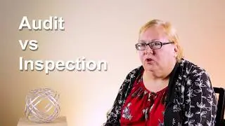The Difference between an Audit, and an Inspection