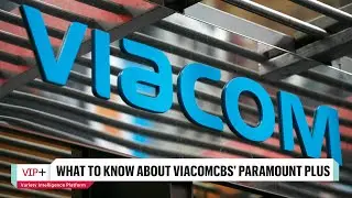 ViacomCBS Reports Q4 Earnings and Announces Paramount Plus Details