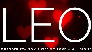 LEO- The Universe Has Been PREPARING YOU For This Love, Leo! 💖- October-Nov Weekly Love Tarot 2025