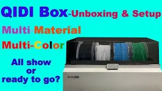 QIDI Box Unboxing and Printing