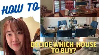 MOVING SERIES #1: HOW TO DECIDE WHICH HOUSE TO BUY? | Annie Nguyen