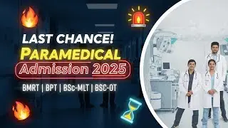 🔥 Paramedical Admission 2025 &ndash; Kaha & Kaise Milega Last Chance? Don&rsquo;t Miss!