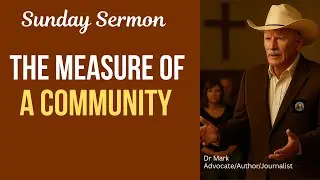 The Measure of a Community: What our small choices reveal about our souls.