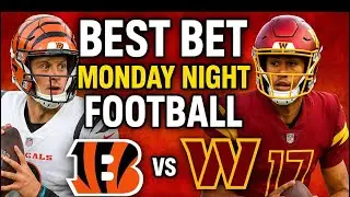 &ldquo;BEST BET Monday Night Football 🔥 Bengals vs Commanders | NFL Preseason Picks & Predictions&rdquo; #nfl 