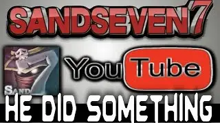 SandSeven7 did something