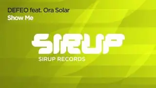 DEFEO feat. Ora Solar - Show Me