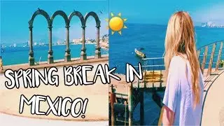 SPRING BREAK IN MEXICO 2K18