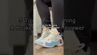 5 Tips For Becoming A Basketball Shoe Reviewer 🏀👟🤝 #basketball #sneakers #review #shoes #sneaker