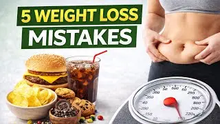 5 Weight Loss Mistakes Keeping You Stuck (And How To Fix Them) #healthyhabits #weightlosstips