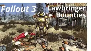 Lawbringer Bounties I Fallout 3 mod