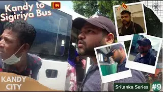 Kandy to Sigiriya Bus || Kandy City  || AC bus to Sigiriya