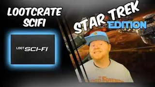 Star Trek ( Loot Crate SciFi) Unboxing 2021 | Star Trek Fleet Command hints!