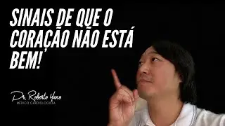 7 Sinais de que seu coração não está bem!