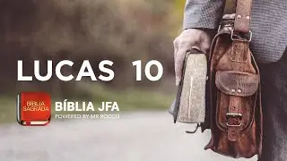 LUCAS 10 - Bíblia JFA Offline