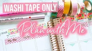 Plan with Me Washi Tape Only | Spring Floral | Erin Condren Vertical