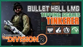 Bullet Hell LMG: Tinkerer Mask + Tipping Scales