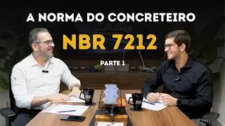 A norma do concreteiro: o que a NBR 7212 exige e como orienta a concreteira | Parte 01 – Concreteira