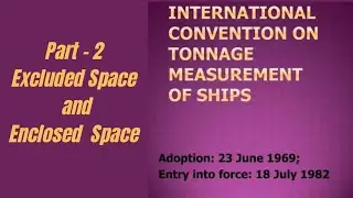 Tonnage Convention | Part - 2 | Excluded and Enclosed Space