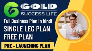 Gold Success Life | Single Leg Plan | Full Business Plan | Best Mlm Plan 2022