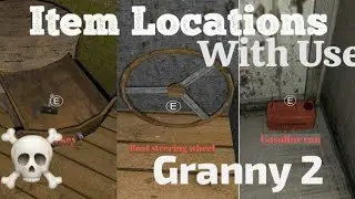 All Items Use And Location For Boat Escape II Granny Chapter 2😃😃