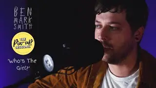 Ben Mark Smith - 'Who's The Girl?' (The Pin-up Sessions)