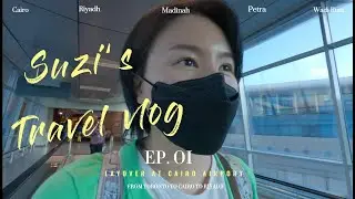 Travel vlog EP 01: Layover at Cairo International Airport (Toronto-Cairo-Riyadh) 카이로 국제공항 경유 여행 브이로그