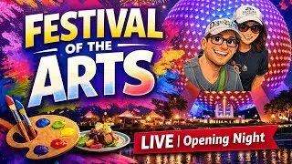LIVE: EPCOT Festival of the Arts Opening Night | Food, Art & Entertainment 🎨