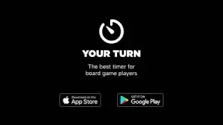 Your Turn: Board Game Timer