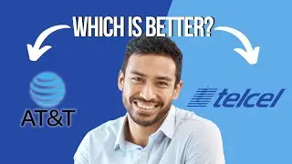 AT&T vs Telcel || Which is Better?