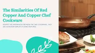 Which Is Better Cookware Red Copper Vs  Copper Chef