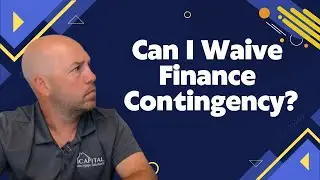 Can I waive finance contingency when getting a home loan?