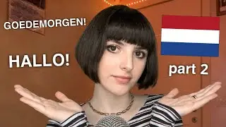 ASMR учу вас основам голландского языка 🇳🇱 (Ik leer je base Nederlands) PT. 2
