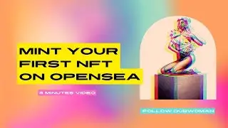 NFTs: Mint Your First NFT on OpenSea #nft #OpenSea  #Dubwoman #MintNFT #nft #web3 @GiovannaSun
