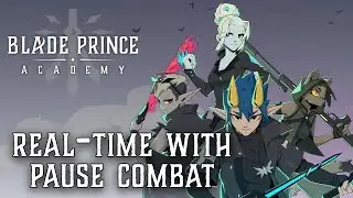Blade Prince Academy - Real-time with pause mechanics