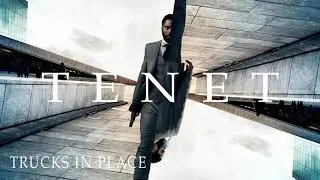 TENET | TRUCK IN PLACE | REVERSED