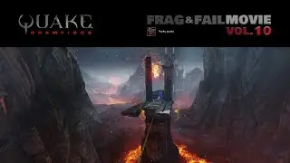 Quake Champions Punky Frags & Fails vol.10