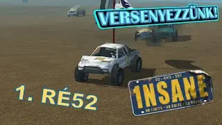 Versenyezzünk! - 1NSANE (PC) [HUN] - ÉN EGY VEZETŐ 1STEN VAGYOK! (1. rész)