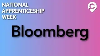 Bloomberg Apprenticeships | How to Submit a Strong Application and Succeed